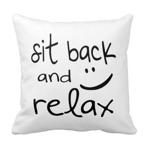 sit_back_and_relax_funny_throw_pillow