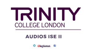 30 audios ISE II (Trinity)