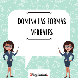 Domina las formas verbales