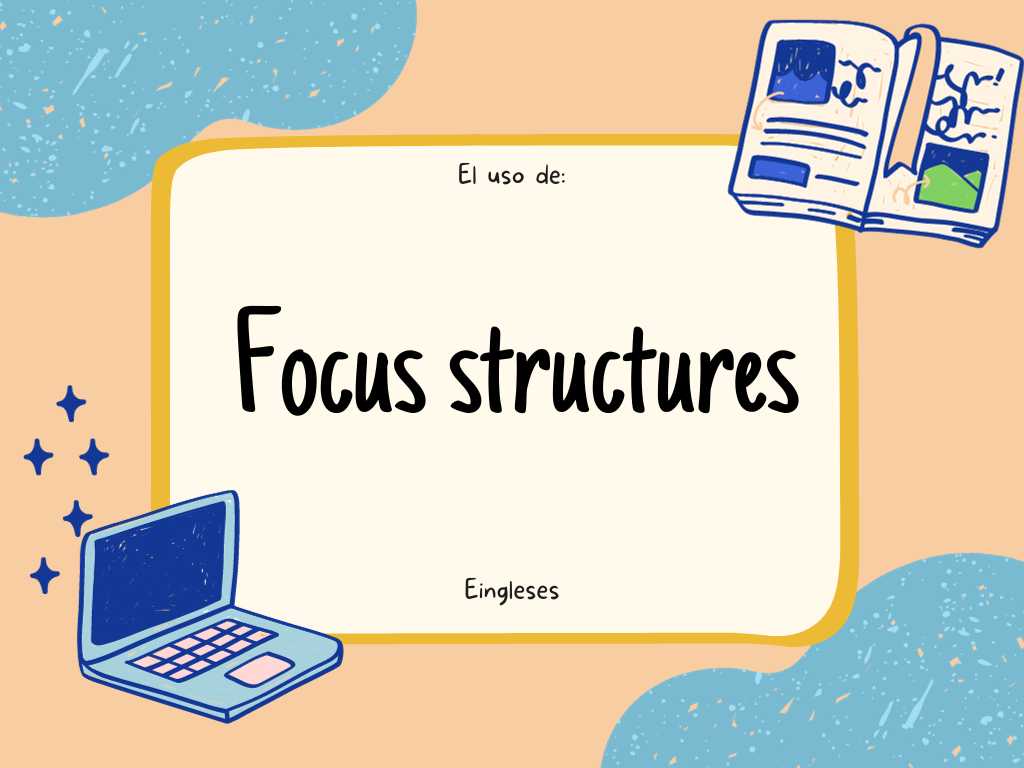 Focus Structures