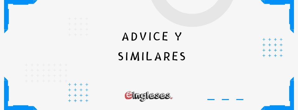 Advice