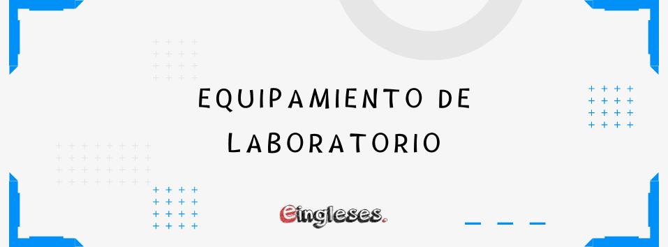Equipamiento Laboratorio
