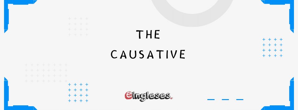 The Causative