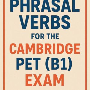 Phrasal Verbs para el examen de PET (B1)